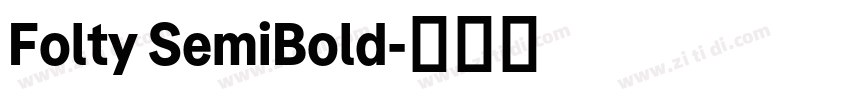 Folty SemiBold字体转换 Folty SemiBold字体转换